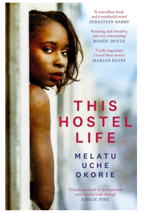  This Hostel Life by Melatu Uche Okorie